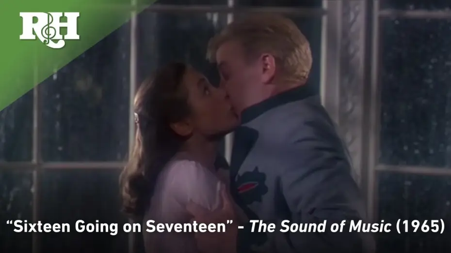 Video for the film The Sound of Music — Sixteen Going on Seventeen