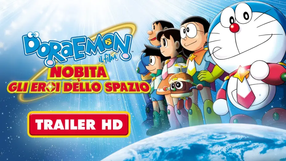 Video for the film Doraemon: Nobita and the Space Heroes — DORAEMON IL FILM - Nobita e gli eroi dello spazio - Trailer italiano - Dal 28 gennaio al cinema | HD
