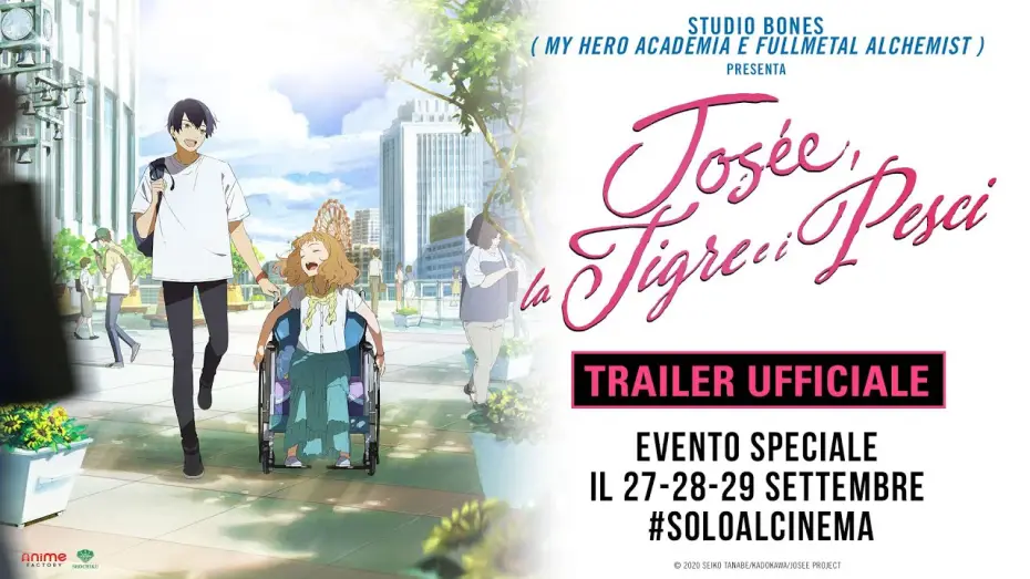 Video for the film Josee, the Tiger and the Fish — Josée, la Tigre e i Pesci - Trailer Italiano Ufficiale