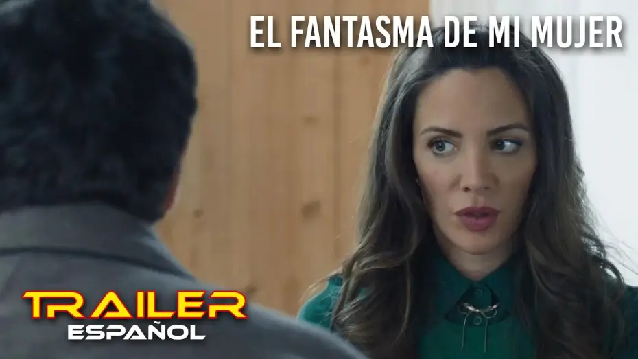Video for the film El fantasma de mi mujer — El fantasma de mi mujer - Tráiler