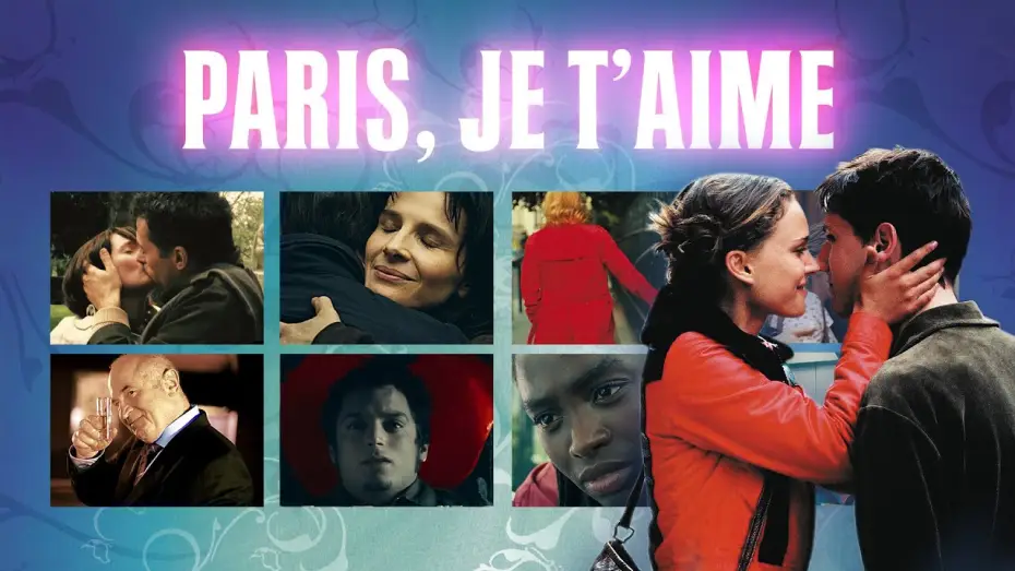 Video for the film Paris Je T'aime — Paris Je T'aime - Official Trailer