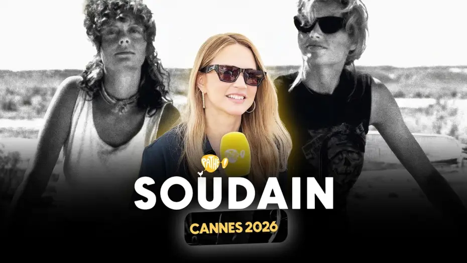 Video for the film All of a Sudden — CANNES 2026 - Interview x SOUDAIN (Virginie Efira)