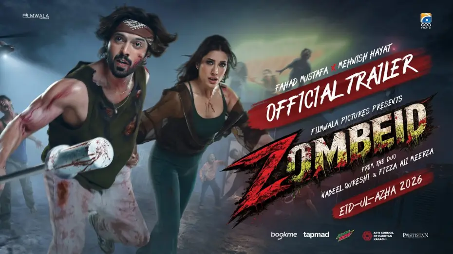 Video for the film Zombeid — ZOMBEID | Official Trailer | Fahad Mustafa | Mehwish Hayat | Eid-ul-Azha 2026