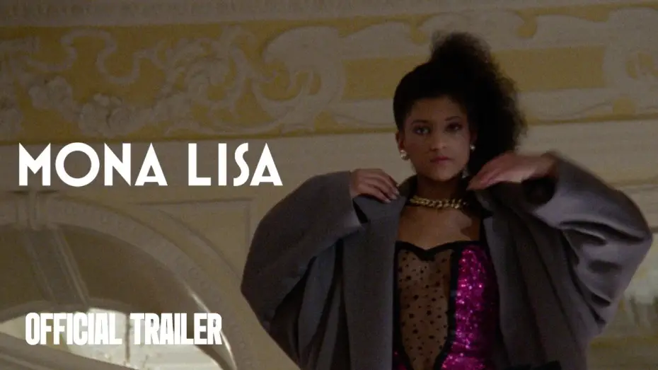 Video for the film Mona Lisa — Official Trailer