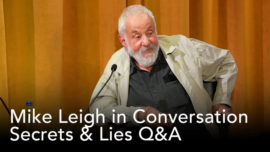 Video for the film Secrets & Lies — Secrets & Lies Q&A | Mike Leigh in Conversation