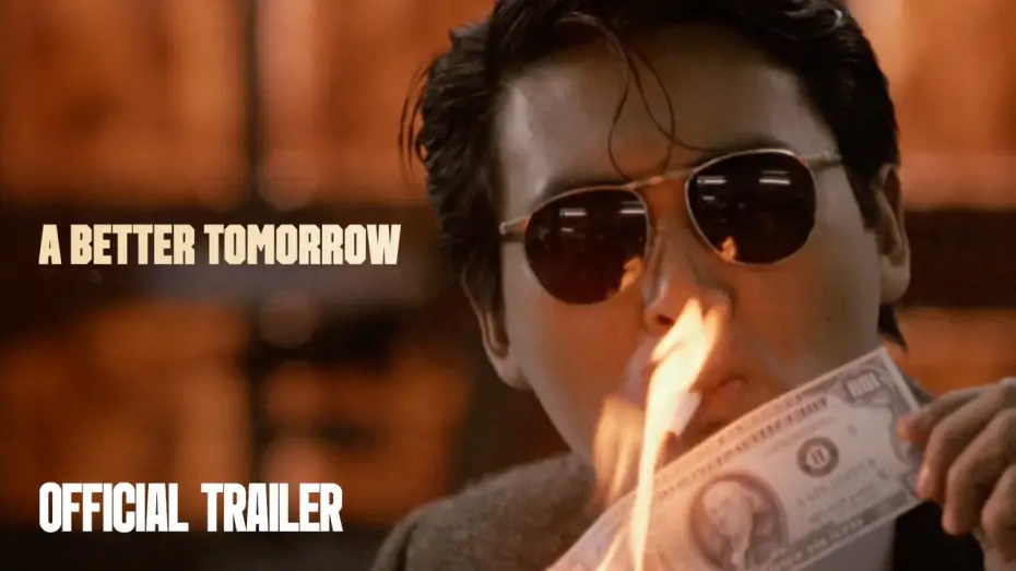 A Better Tomorrow — Official Trailer [Subtitled]