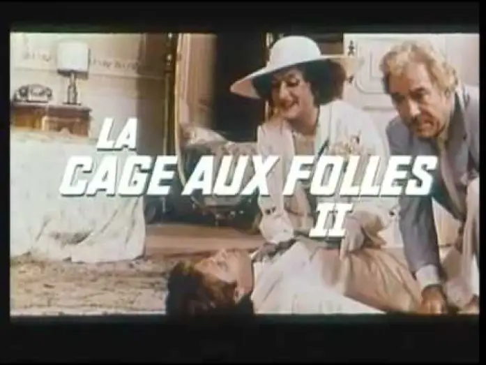 Video for the film La Cage aux Folles II — La cage aux folles 2 ( 1980 - bande annonce )
