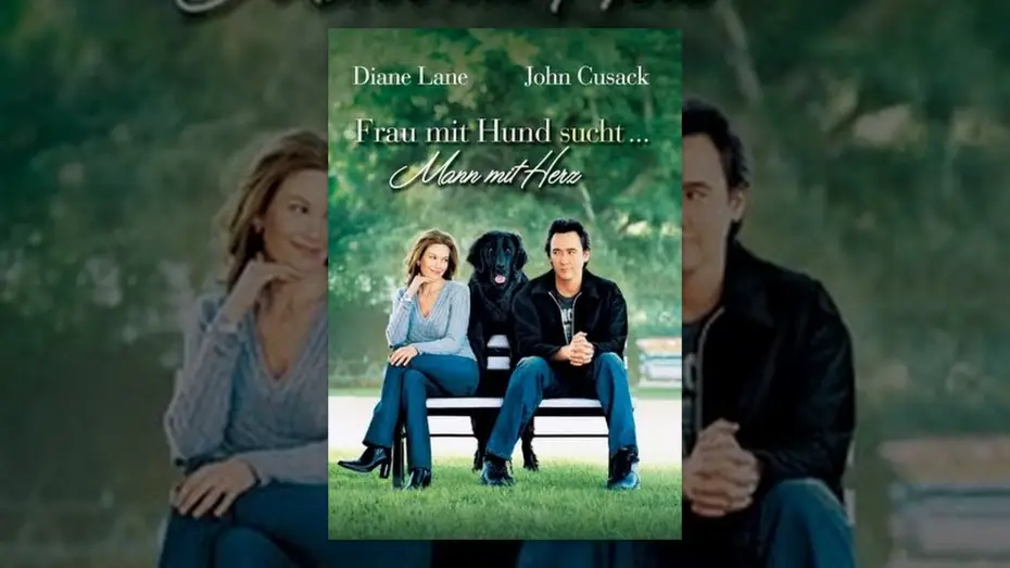 Video for the film Must Love Dogs — Frau mit Hund sucht Mann mit Herz
