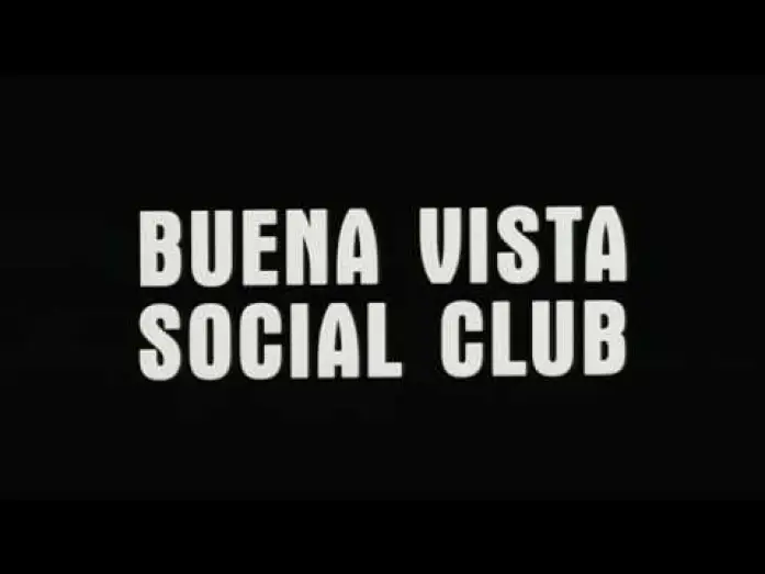 Video for the film Buena Vista Social Club — Tráiler Español
