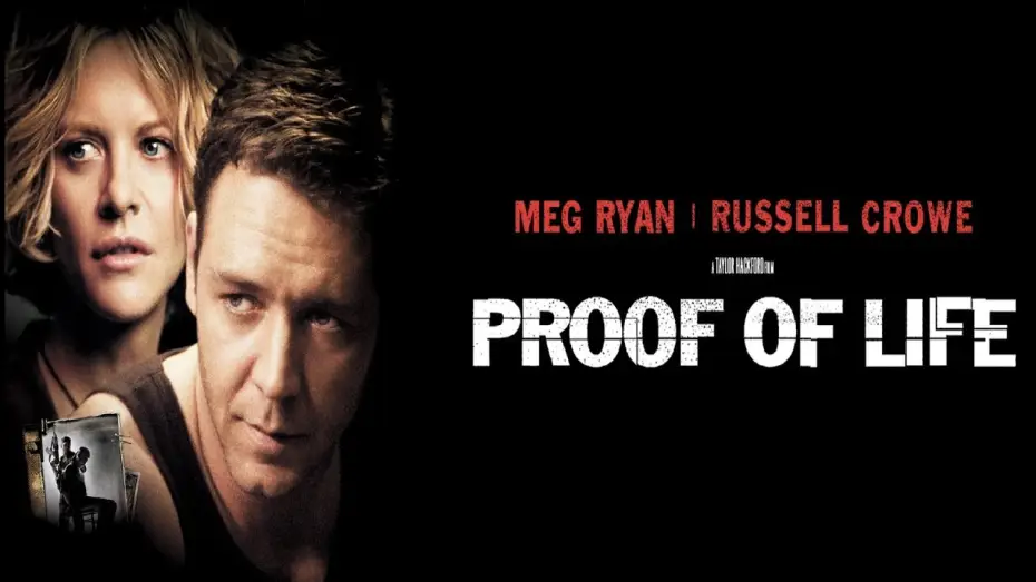 Video for the film Proof of Life — Rapimento e riscatto (film 2000) TRAILER ITALIANO