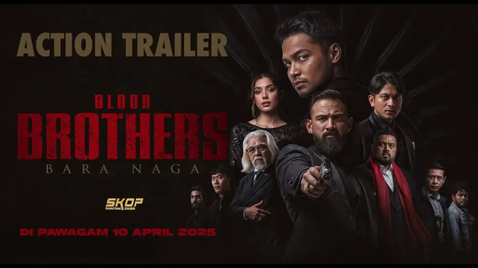 Video for the film Blood Brothers: Bara Naga — ACTION TRAILER BLOOD BROTHERS : BARA NAGA | DI PAWAGAM 10 APRIL 2025