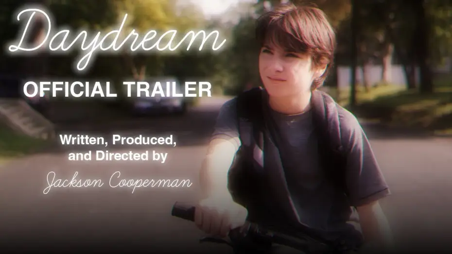 Video for the film Daydream — Daydream | Official Trailer | Maura Aimette