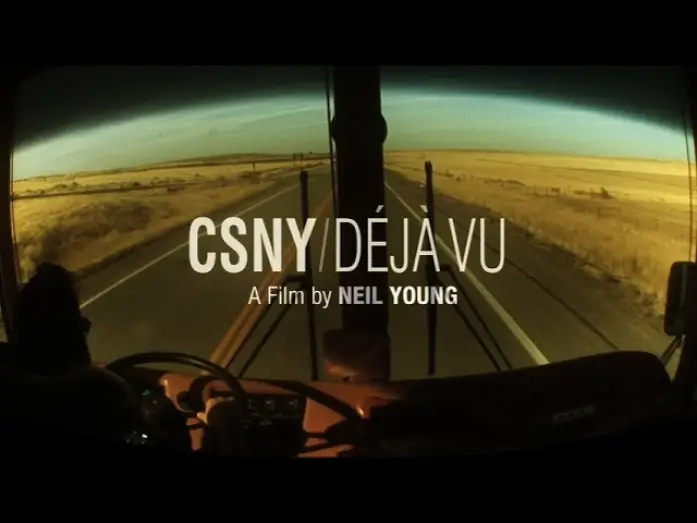 Video for the film Crosby, Stills, Nash & Young ‎– Déjà Vu — CSNY: DEJA VU- Movie Trailer