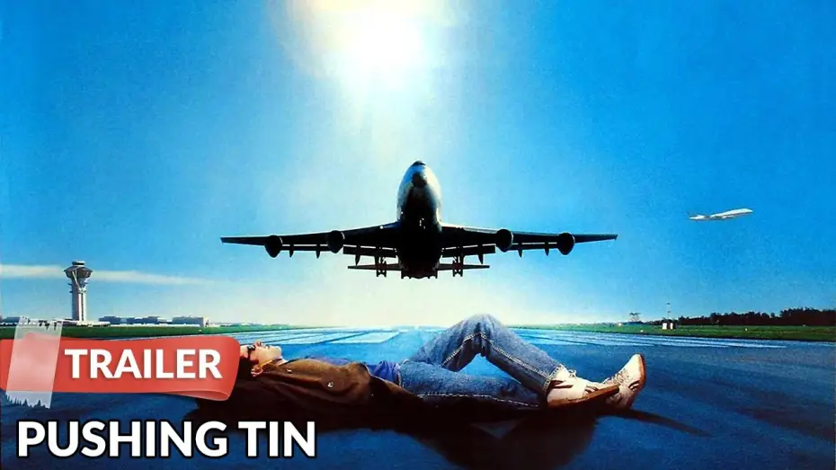 Video for the film Pushing Tin — Pushing Tin (1999) Trailer | John Cusack | Billy Bob Thornton