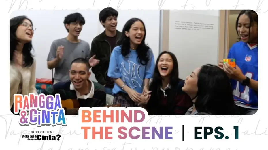 Video for the film Rangga & Cinta — Melahirkan Kembali AADC yang Ikonik | FILM RANGGA & CINTA | Behind the Scene Eps.1