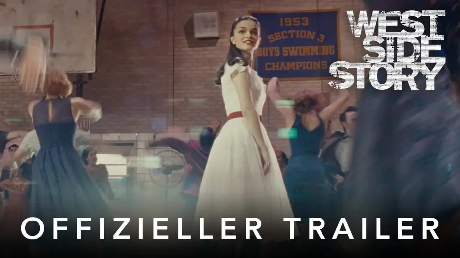 Video for the film West Side Story — West Side Story | Offizieller Trailer | Deutsch HD