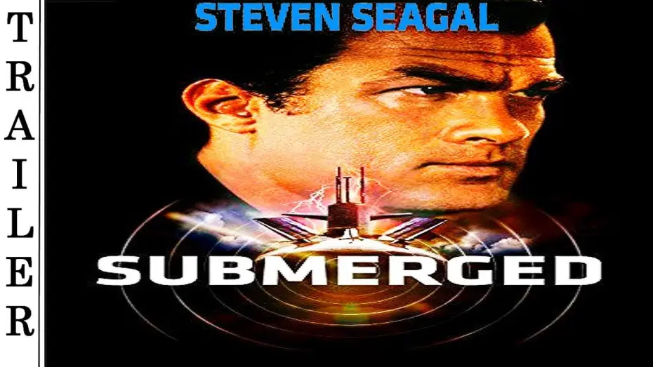 Video for the film Submerged — Submerged (2005) - Trailer HD 🇺🇸 - STEVEN SEAGAL.
