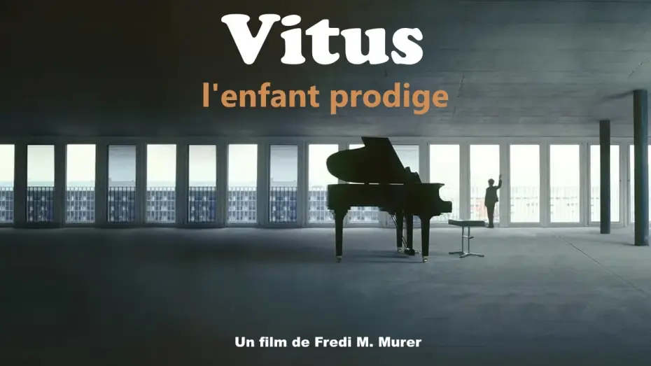 Video for the film Vitus — Vitus, l'enfant prodige - bande annonce vostfr