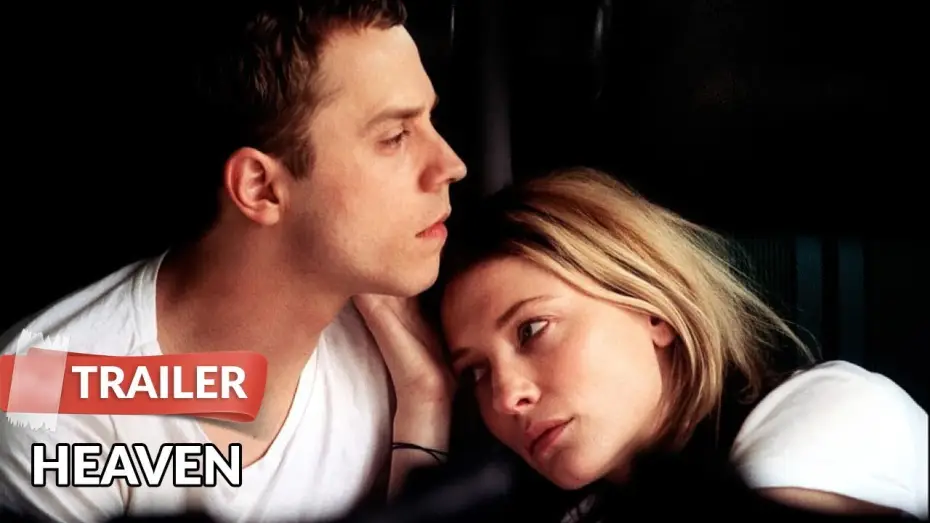 Video for the film Heaven — Heaven 2002 Trailer | Cate Blanchett | Giovanni Ribisi