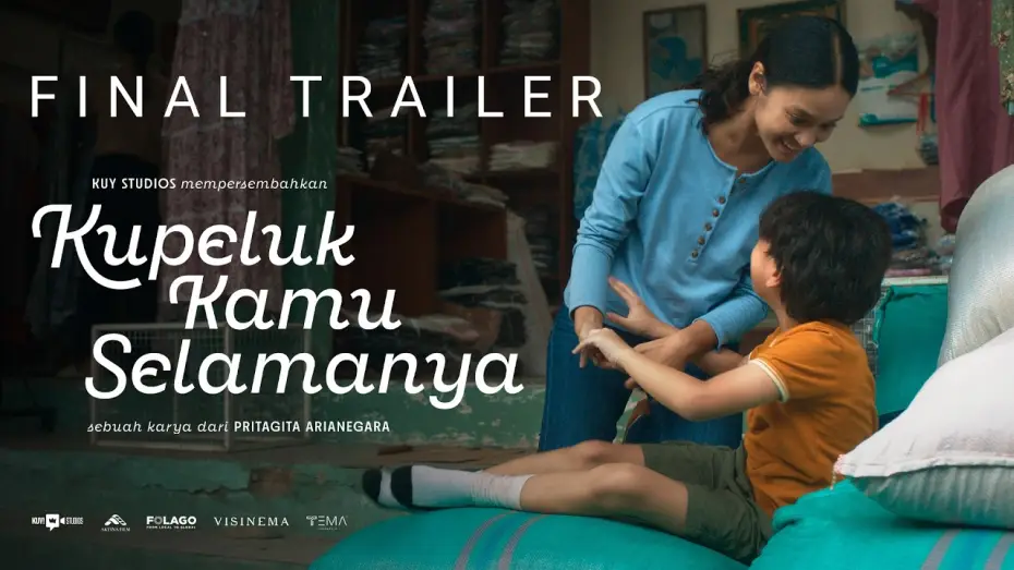 Video for the film Kupeluk Kamu Selamanya — Kupeluk Kamu Selamanya | Final Trailer