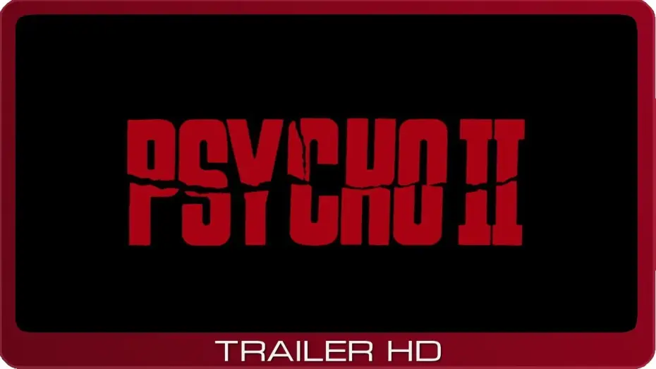 Video for the film Psycho II — Psycho II ≣ 1983 ≣ Trailer #1