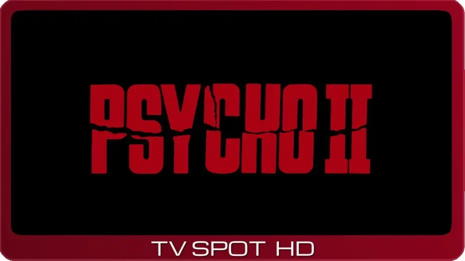 Video for the film Psycho II — Psycho II ≣ 1983 ≣ TV Spot #2