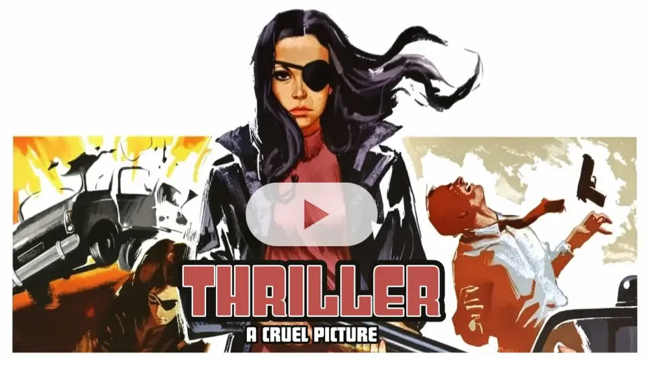 Video for the film Thriller: A Cruel Picture — UK 4K Limited Edition Release Trailer