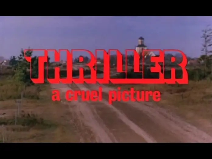 Video for the film Thriller: A Cruel Picture — Thriller - A Cruel Picture (1973) Trailer