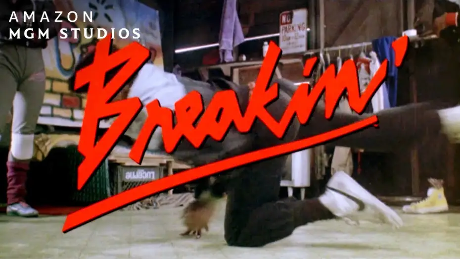 Video for the film Breakin' — Official Trailer
