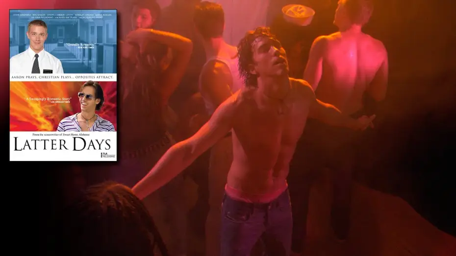 Video for the film Latter Days — Latter Days - Official Trailer | Dekkoo.com | Stream great gay movies