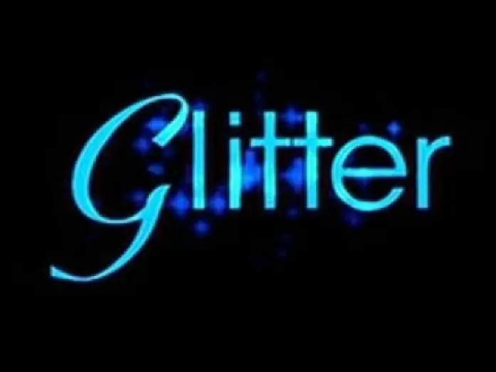 Video for the film Glitter — Glitter - Bande Annonce