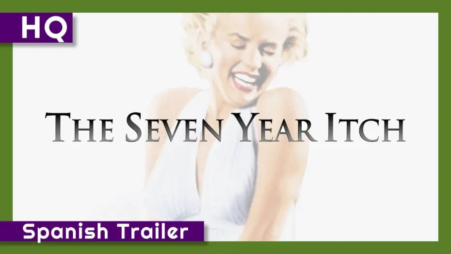 Video for the film The Seven Year Itch — The Seven Year Itch (1955) Spanish Trailer