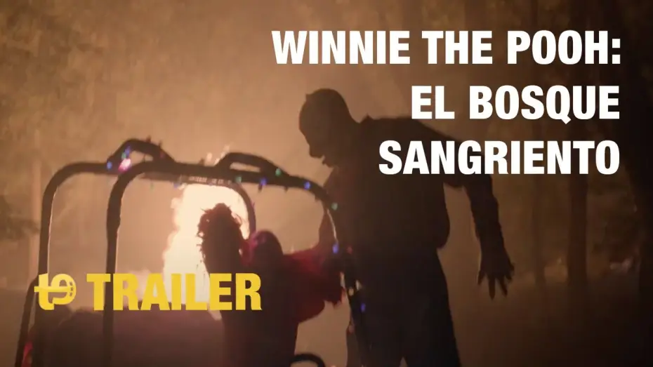 Video for the film Winnie the Pooh: Blood and Honey — Winnie the Pooh: El bosque sangriento - Trailer español