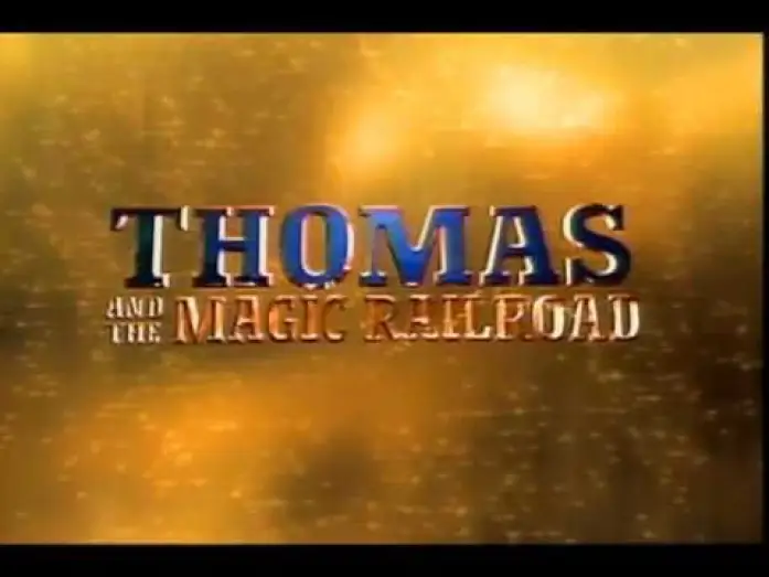 Video for the film Thomas and the Magic Railroad — Thomas and the Magic Railroad US Cinema Trailer