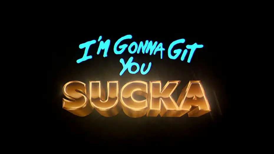 Video for the film I'm Gonna Git You Sucka — Official Trailer