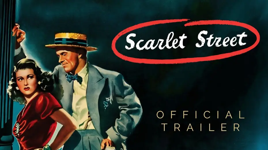 Scarlet Street — Official Trailer | Masters of Cinema