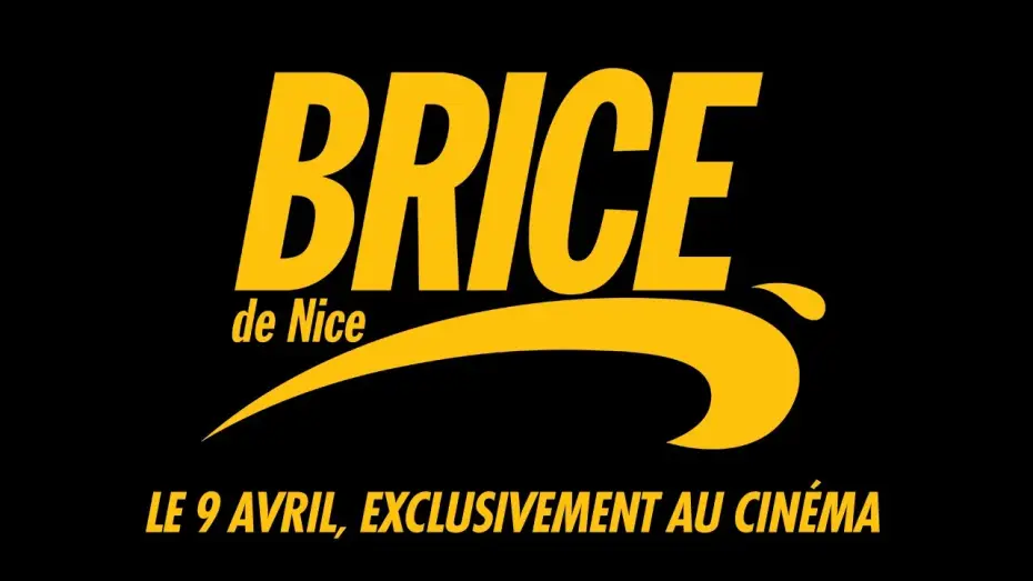 Video for the film The Brice Man — BRICE DE NICE - Le 9 avril, exclusivement au cinéma