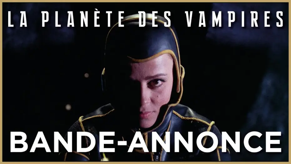 Video for the film Planet of the Vampires — La Planète des vampires - Bande Annonce VOST