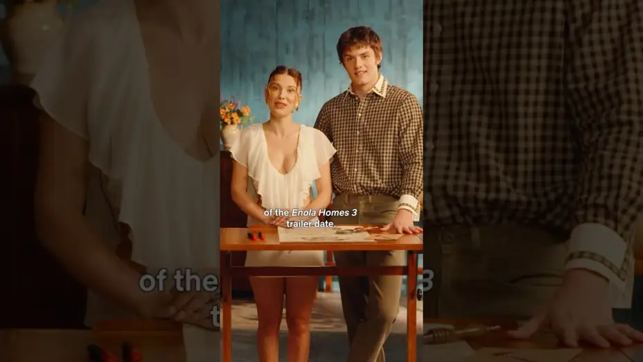 Video for the film Enola Holmes 3 — Millie Bobby Brown and Louis Partridge crack the case of the trailer drop date