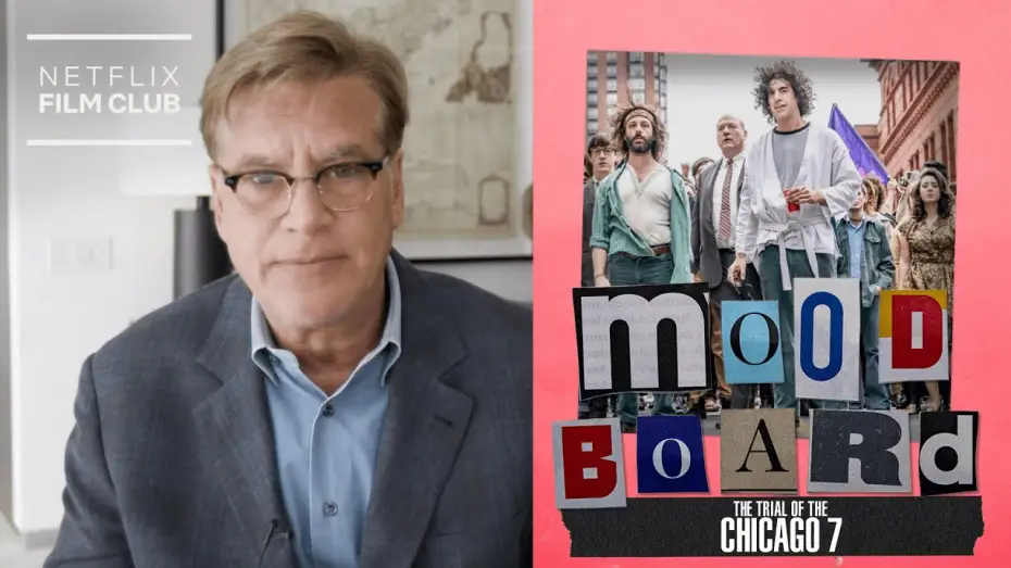 Video for the film The Trial of the Chicago 7 — Inside Aaron Sorkin's Brain | The Trial Of The Chicago 7 | Netflix