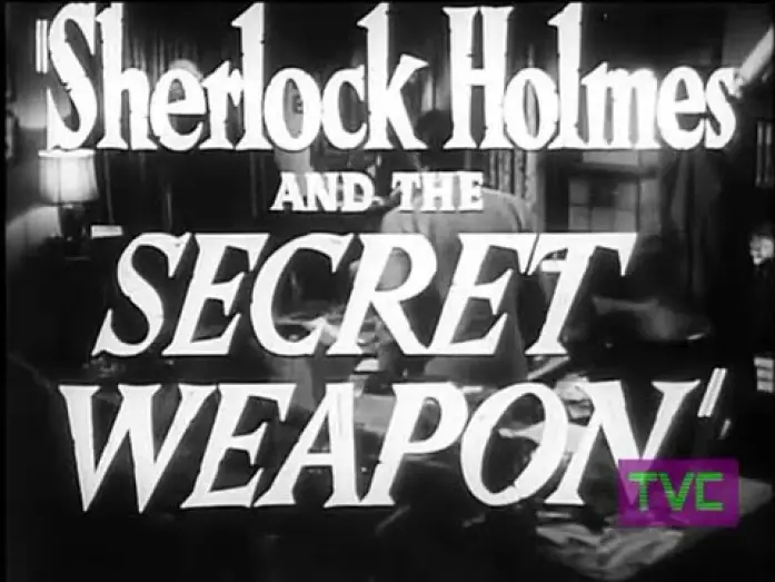 Video for the film Sherlock Holmes and the Secret Weapon — Sherlock Holmes and the Secret Weapon (1942) TRAILER
