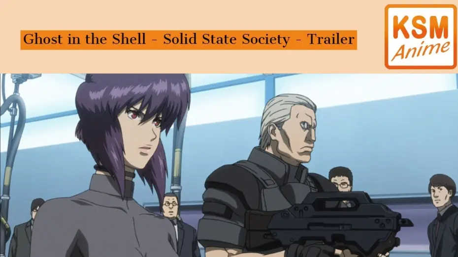 Video for the film Ghost in the Shell: Stand Alone Complex - Solid State Society — Trailer