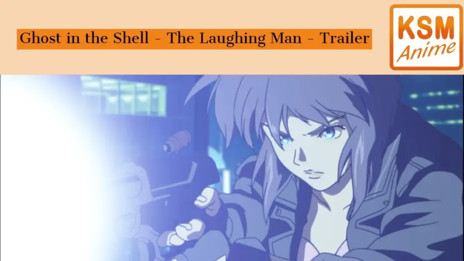 Video for the film Ghost in the Shell: Stand Alone Complex - The Laughing Man — Ghost in the Shell - The  Laughing Man - TRAILER (Deutsch)