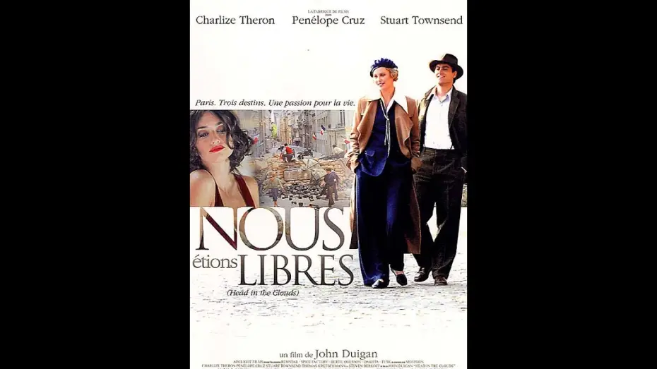 Video for the film Head in the Clouds — Nous étions libres