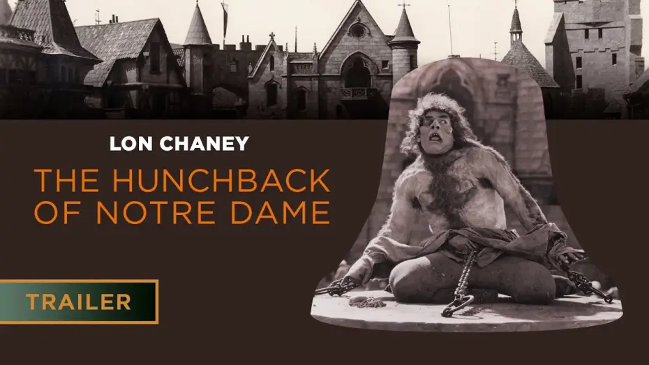 Video for the film The Hunchback of Notre Dame — The Hunchback of Notre Dame (1923) - Trailer