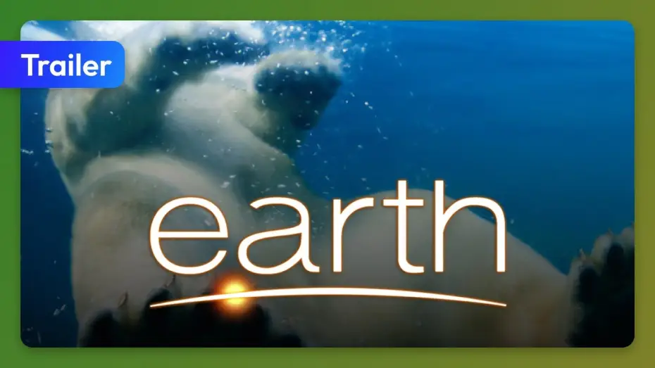 Video for the film Earth — Earth (2007) Trailer