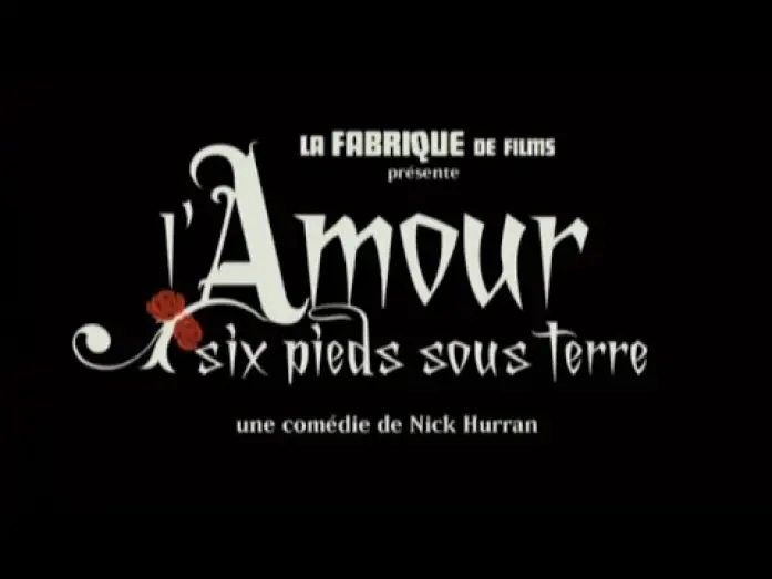 Video for the film Undertaking Betty — L'Amour Six Pieds Sous Terre (Plots With A View) - Bande Annonce (VOST)