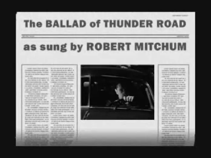 Video for the film Thunder Road — Robert Mitchum sings The Ballad of Thunder Road