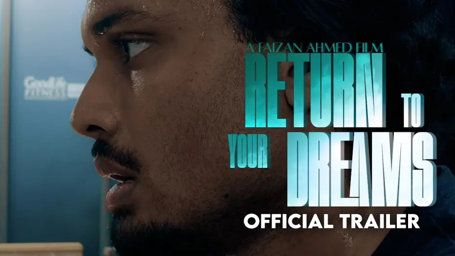 Video for the film Return to Your Dreams — "Return to Your Dreams" | Official Trailer