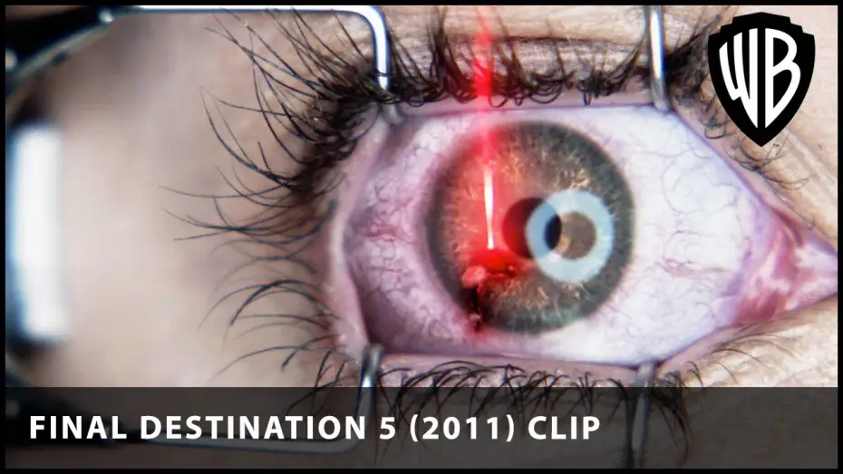 Video for the film Final Destination 5 — Killer Laser Eye Surgery!